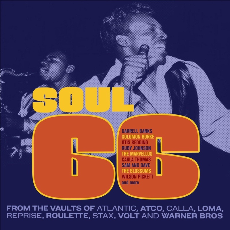 Soul 66: From The Vaults Of Atlantic, Atco, Calla, Loma, Reprise, Roulette, Stax, Volt & Warner Bros